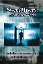 Watch Sweet Misery A Poisoned World 5movies