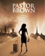Watch Pastor Brown 5movies