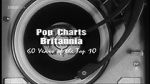Watch Pop Charts Britannia: 60 Years of the Top 10 5movies