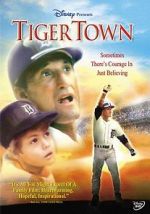 Watch Tiger Town 5movies