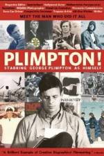 Watch Plimpton Starring George Plimpton as Himself 5movies