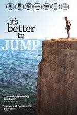 Watch It's Better to Jump 5movies