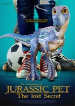Watch The Adventures of Jurassic Pet: The Lost Secret 5movies