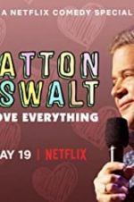 Watch Patton Oswalt: I Love Everything 5movies