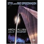 Watch Styx and Reo Speedwagon: Arch Allies - Live at Riverport 5movies