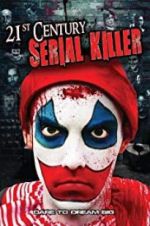 Watch 21st Century Serial Killer 5movies
