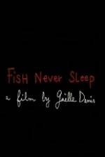 Watch Fish Never Sleep 5movies
