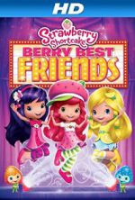 Watch Strawberry Shortcake: Berry Best Friends 5movies