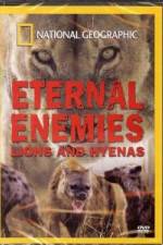 Watch National Geographic Eternal Enemies: Lions and Hyenas 5movies