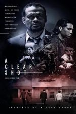 Watch A Clear Shot 5movies