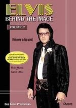 Watch Elvis: Behind the Image - Volume 2 5movies