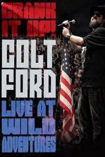 Watch Colt Ford: Crank It Up, Live at Wild Adventures 5movies