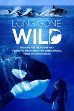 Watch Long Gone Wild 5movies