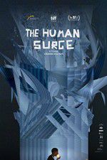 Watch The Human Surge 5movies
