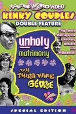 Watch Unholy Matrimony 5movies