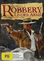 Watch Robbery Under Arms 5movies