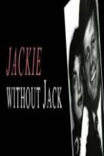 Watch Jackie Without Jack 5movies