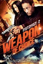 Watch Fist 2 Fist 2: Weapon of Choice 5movies