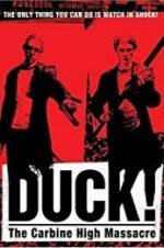 Watch Duck! The Carbine High Massacre 5movies