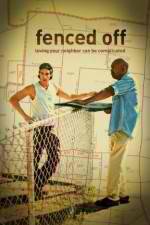 Watch Fenced Off 5movies