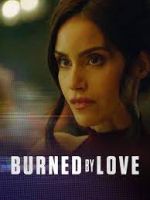 Watch Burned by Love 5movies