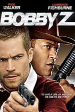 Watch Bobby Z 5movies