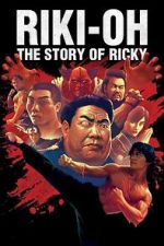 Watch Riki-Oh: The Story of Ricky 5movies