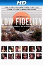 Watch Low Fidelity 5movies