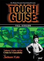 Watch Tough Guise: Violence, Media & the Crisis in Masculinity 5movies