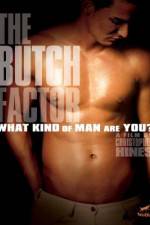 Watch The Butch Factor 5movies