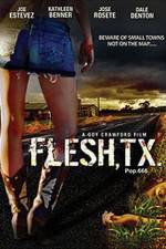Watch Flesh TX 5movies