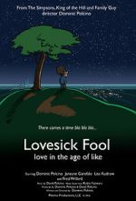 Watch Lovesick Fool - Love in the Age of Like 5movies