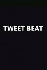 Watch Tweet Beat 5movies