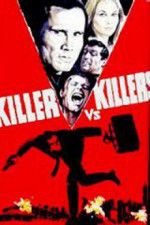 Watch Killer vs Killers 5movies