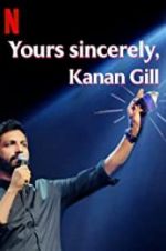 Watch Yours Sincerely, Kanan Gill 5movies