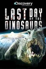 Watch Last Day of the Dinosaurs 5movies