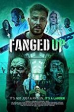 Watch Fanged Up 5movies