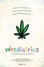 Watch Weediatrics: A Covert Medical Mission 5movies