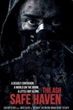 Watch The Ash: Safe Haven 5movies