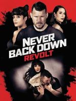 Watch Never Back Down: Revolt 5movies