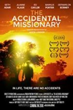 Watch The Accidental Missionary 5movies