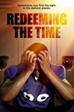 Watch Redeeming The Time 5movies