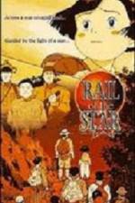 Watch Rail of the Star A True Story of Children 5movies