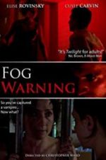 Watch Fog Warning 5movies