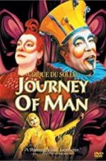 Watch Cirque du Soleil: Journey of Man 5movies