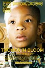 Watch Thomas in Bloom 5movies