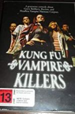 Watch Kung Fu Vampire Killers 5movies