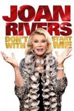 Watch Joan Rivers: Don\'t Start with Me 5movies