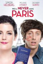 Watch We'll Never Have Paris 5movies