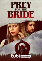 Watch Prey for the Bride 5movies